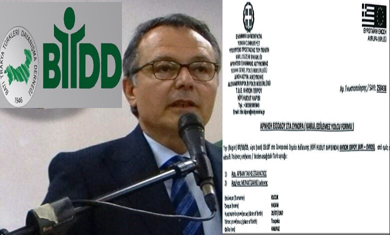 Yunanistan’dan, BTTDD Genel Başkanı Küçük’e ülkeye giriş yasağı!