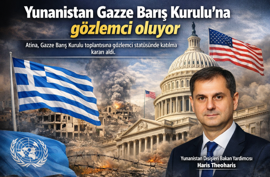 Yunanistan Gazze Barış Kurulu’na gözlemci oluyor