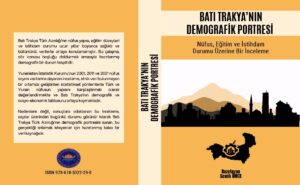Batı Trakya’nın Demografik Gerçeği Kitapla Ortaya Kondu!