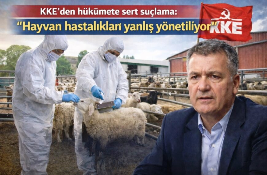 KKE’den hükümete sert suçlama: “Hayvan hastalıkları yanlış yönetiliyor”