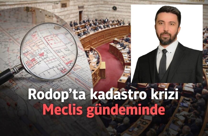 Rodop’taki kadastro krizi Meclis gündeminde!