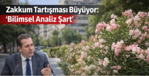 Zakkum Tartışması Büyüyor: “Bilimsel Analiz Şart”
