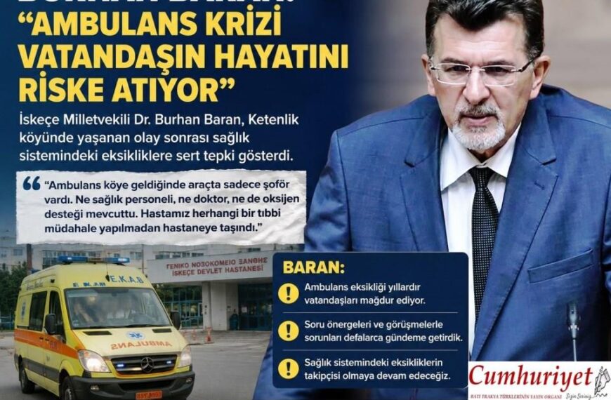 Burhan Baran’dan sağlık sistemi tepkisi: “Ambulans krizi vatandaşın hayatını riske atıyor”