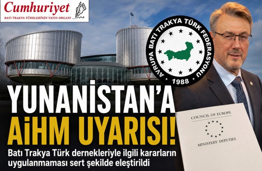 AİHM Kararları İçin Yunanistan’a Sert Uyarı!