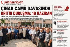 Çınar Camii Davasında Kritik Gün: Soydaşlar Yarın Yeniden&hellip;