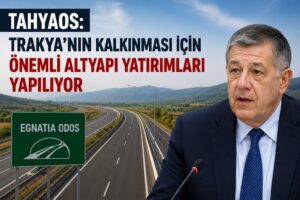 “Trakya’nın kalkınması için önemli altyapı yatırımları yapılıyor”
