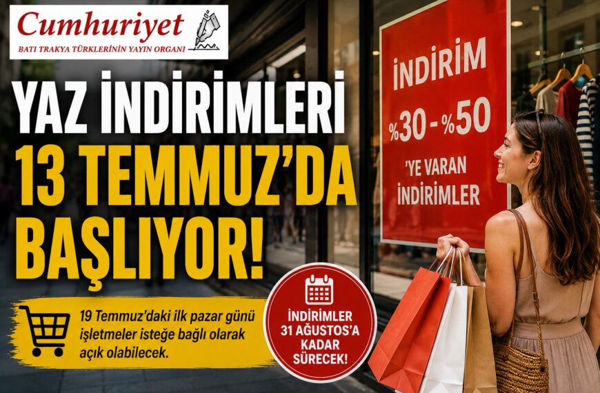Yaz İndirimleri 13 Temmuz’da Başlıyor!