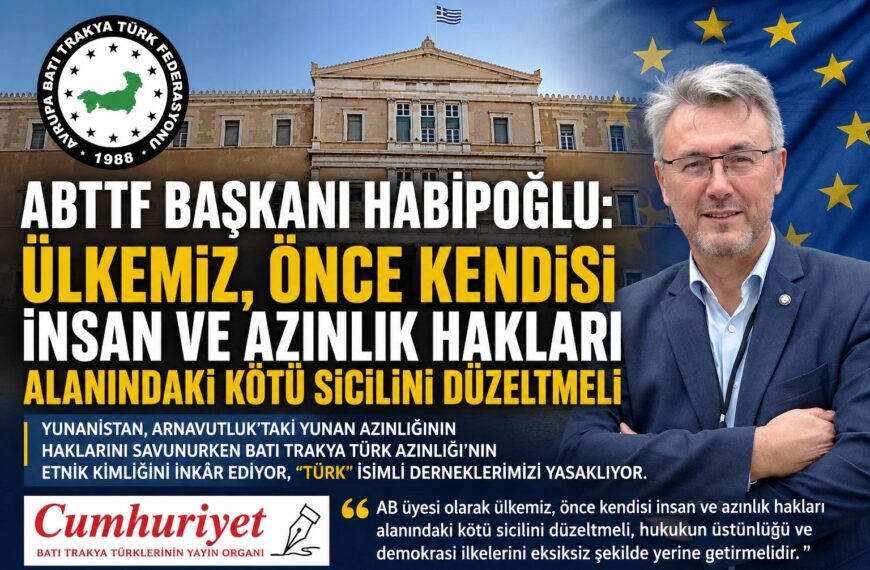 Habipoğlu: “Yunanistan Önce Kendi Sicilini Düzeltmeli!”