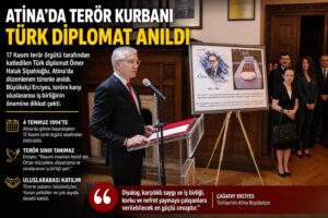 Atina’da terör kurbanı Türk diplomat anıldı…