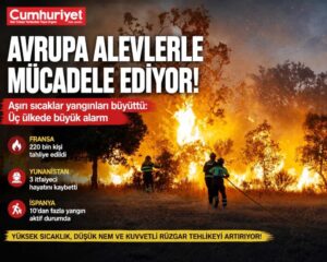 Avrupa alevlerle mücadele ediyor: Üç ülkede büyük alarm!