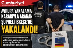Avrupa yakalama kararıyla aranan şüpheli İskeçe’de yakalandı!