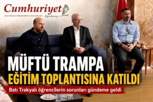 Müftü Trampa, Edirne’de eğitim toplantısına katıldı!