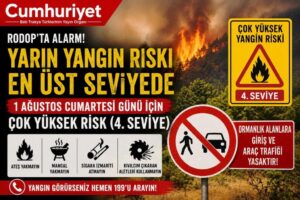 Yarın yangın riski en üst seviyelerden birinde!