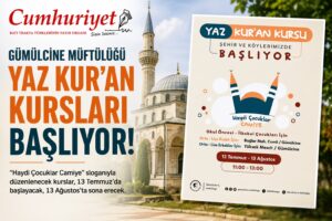 Gümülcine Müftülüğünde Yaz Kur’an Kursları 13 Temmuz’da başlıyor