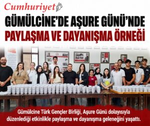 Gümülcine’de Aşure Günü’nde paylaşma ve dayanışma örneği