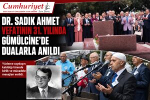 Dr. Sadık Ahmet, vefatının 31. yılında binlerin katılımıyla&hellip;