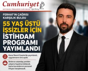 Ferhat’ın çağrısı karşılık buldu! 55 yaş üstü işsizler&hellip;