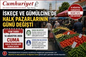 İskeçe ve Gümülcine’de halk pazarlarının günü değişti!