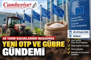AB Tarım Bakanları’nın masasında yeni OTP ve gübre&hellip;