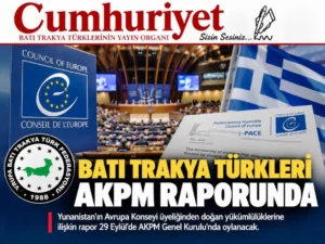 Batı Trakya Türkleri AKPM raporunda: Gözler 29 Eylül’deki&hellip;