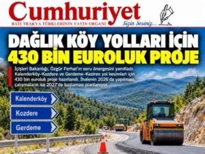 Dağlık köy yolları için 430 bin euroluk proje