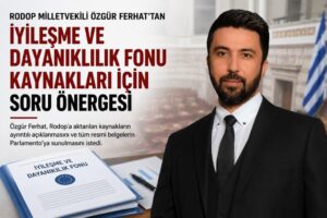 Özgür Ferhat’tan Rodop’a ayrılan AB fonları için soru önergesi