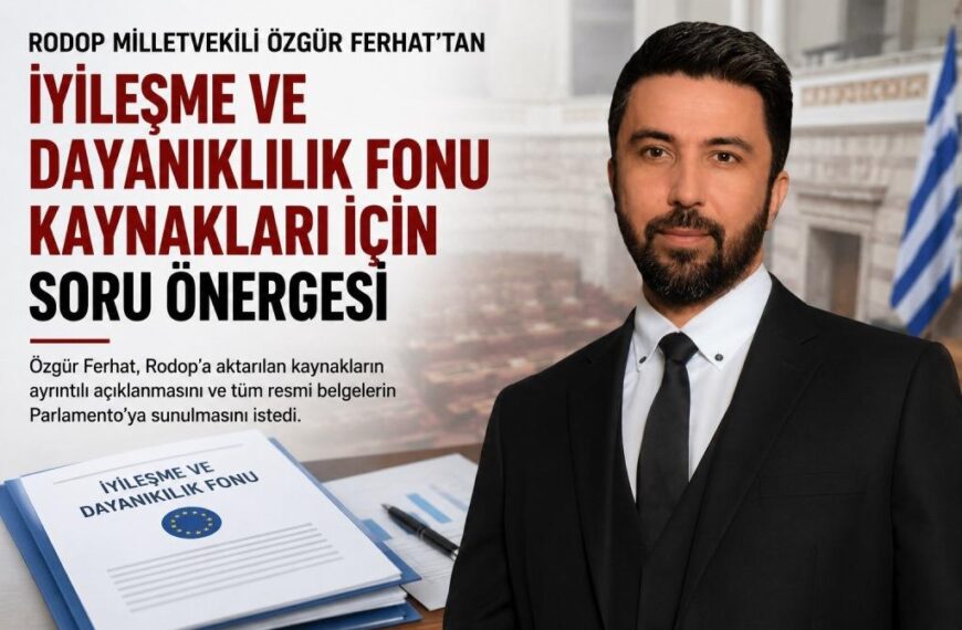 Özgür Ferhat’tan Rodop’a ayrılan AB&hellip;