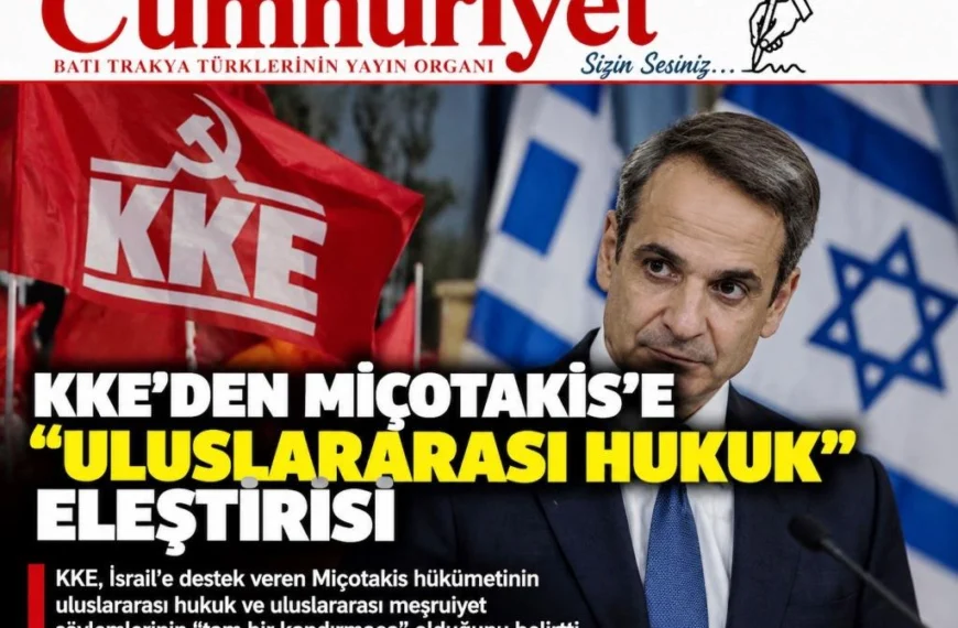 KKE’den Miçotakis’e “uluslararası hukuk” eleştirisi!