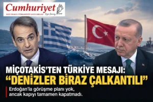 Miçotakis’ten Türkiye mesajı: “Denizler biraz çalkantılı”