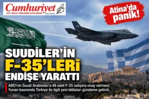 Suudi Arabistan’a F-35 satışı Yunanistan’da Türkiye tartışması başlattı!