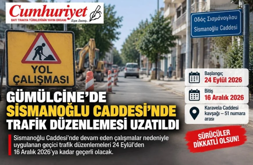 Sismanoğlu Caddesi’nde trafik düzenlemesi yılsonuna kadar uzatıldı!