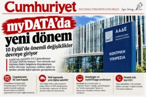 myDATA’da yeni dönem: 10 Eylül’de önemli değişiklikler!