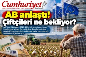 AB anlaştı! Çiftçileri ne bekliyor?