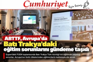ABTTF, Batı Trakya’daki eğitim sorunlarını Avrupa gündemine taşıdı