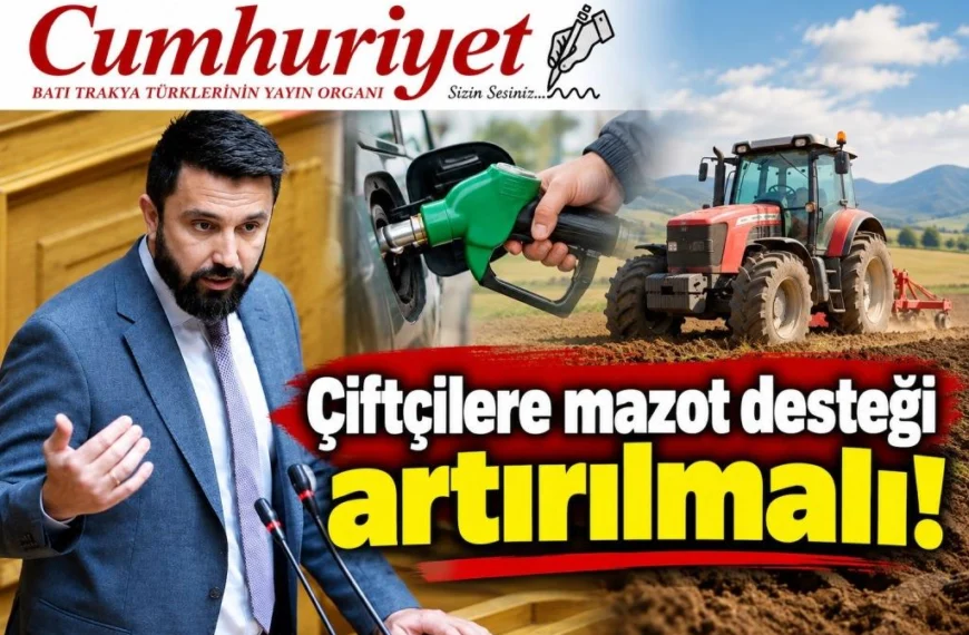 Çiftçi mazot fiyatları altında eziliyor! Özgür Ferhat’tan hükümete destek çağrısı