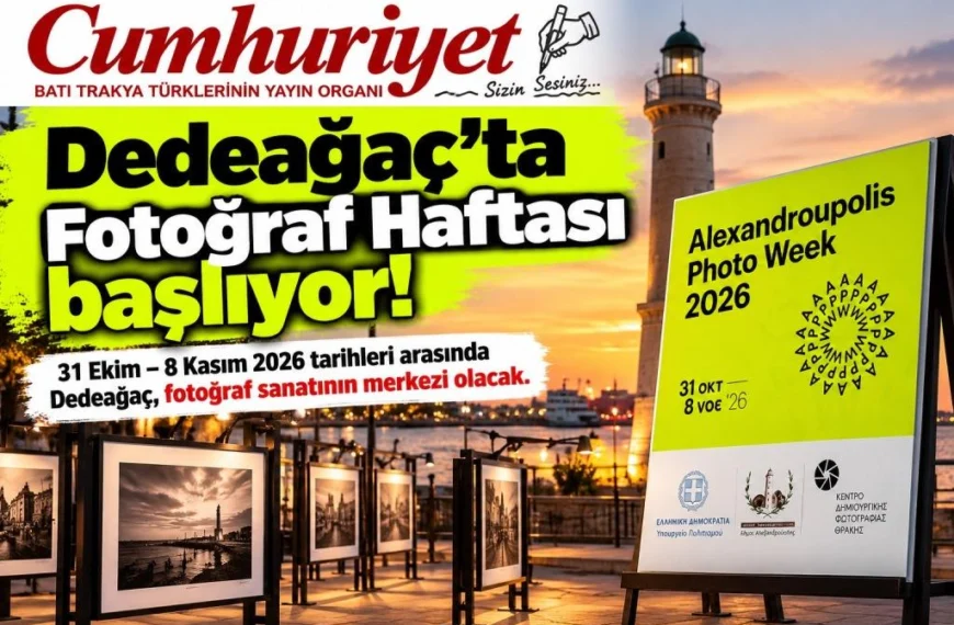 Dedeağaç, 9 gün boyunca fotoğraf sanatının merkezi olacak!