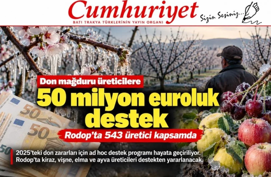 Don mağduru üreticilere 50 milyon euroluk destek: Rodop’ta 543 üretici kapsamda!