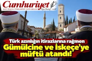 ND hükümetinden Batı Trakya Türk Azınlığına bir dayatma&hellip;