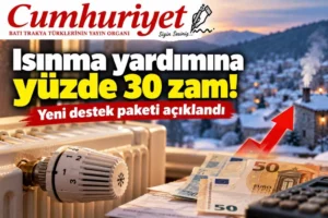 Isınma yardımına yüzde 30 zam! Yeni destek paketi&hellip;