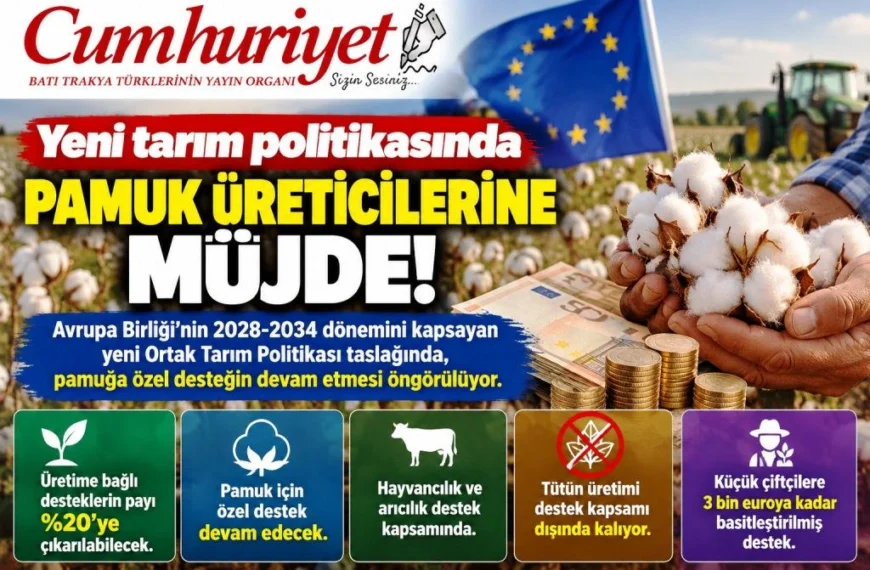 Yeni tarım politikasında pamuk üreticilerine müjde: Özel destek&hellip;