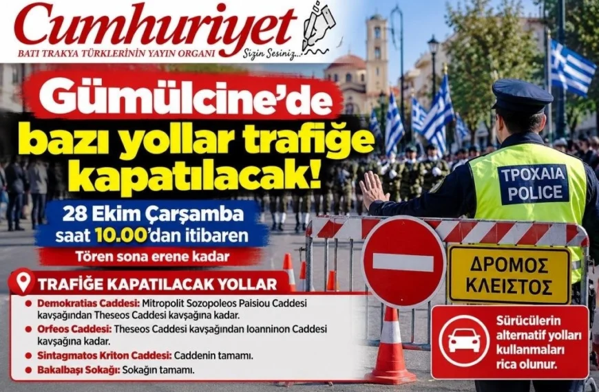 Dikkat! 28 Ekim’de Gümülcine’de bazı&hellip;