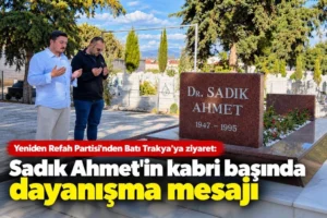 “Batı Trakya Türklerinin yanında olmaya devam edeceğiz”